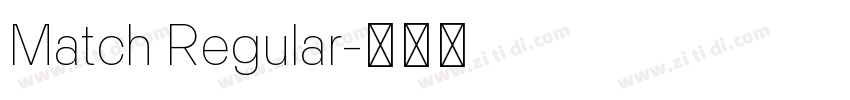 Match Regular字体转换